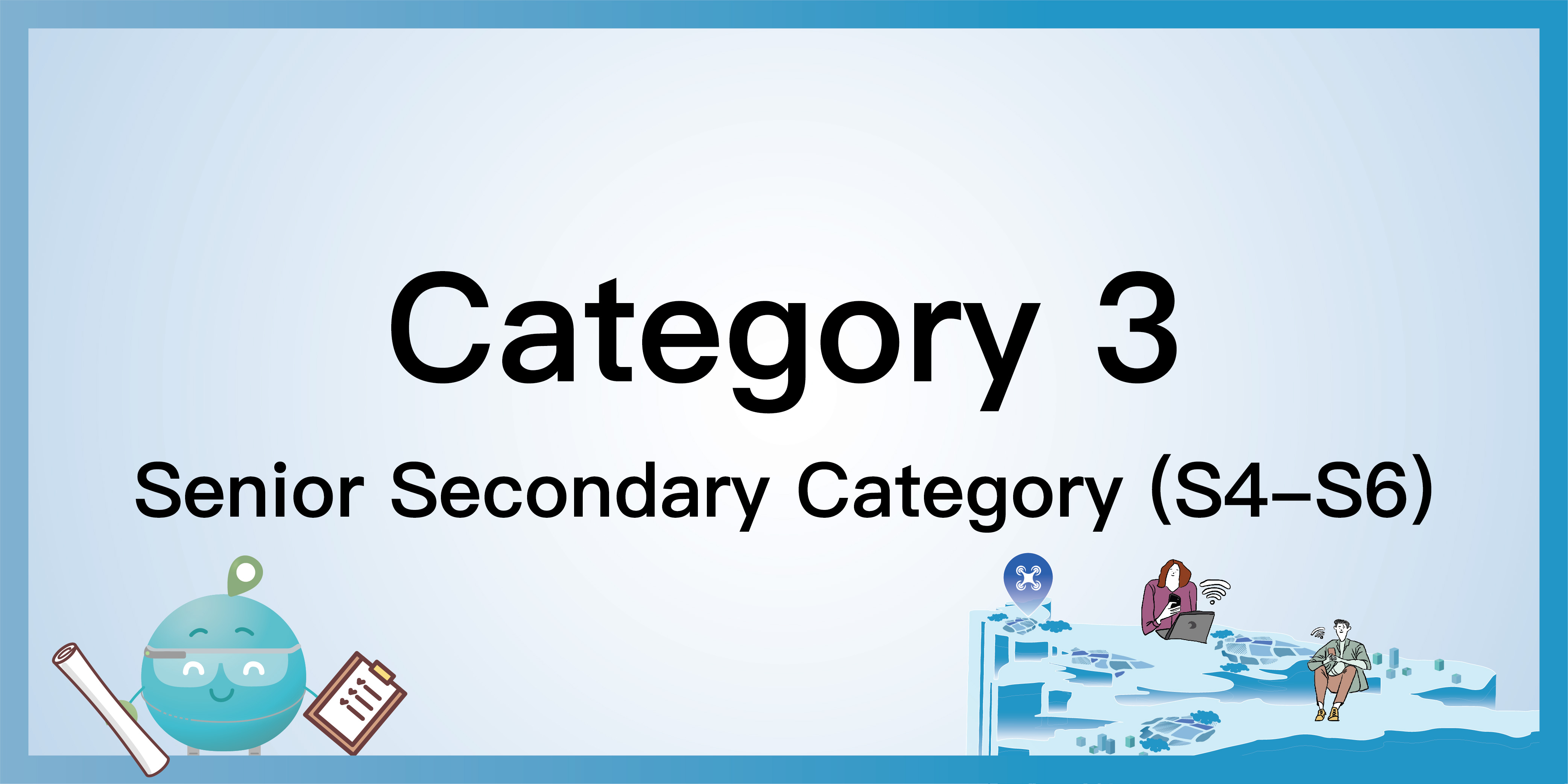 Category 3: Senior Secondary Category (S4-S6)